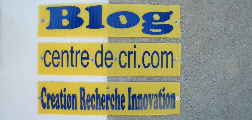Centre de CRI... et Blog...et.Com